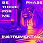 Be there for me (Instrumental)