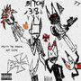 B!TCH! (Explicit)