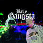 Baby Gangste (Explicit)