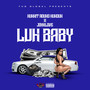 Luh Baby (Explicit)