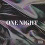 ONE NIGHT (Explicit)