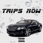 Trips Now (Explicit)