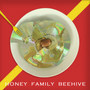 Honey Family BeeHive Project Vol.5