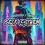 Self-Esteem (feat. Kirious & RoBeats) [Explicit]