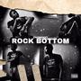 Rock Bottom (Explicit)