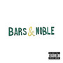 Bars & Noble (Explicit)