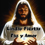 Lindas Fiestas Paz y Amor