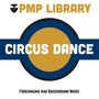 Circus Dance (Foreground and Background Music)