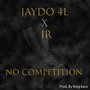 No Competition (Explicit)