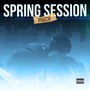 SPRING SESSION (Explicit)