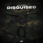 Disguised (Explicit)