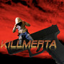 Killmerta (Explicit)