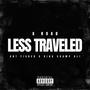 A Road Less Traveled (Explicit)