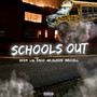 School’s Out (Explicit)