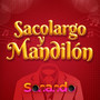 Sacolargo y Mandilon