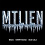 MTLIEN - Single (Explicit)