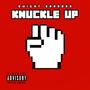 Knuckle Up (Explicit)