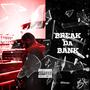 BREAK DA BANK (Explicit)