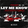 Let me know (feat. Pmn mar) [Explicit]