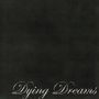 Dying Dreams (Explicit)