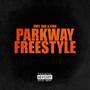 Parkway Freestyle (Explicit)