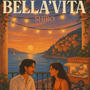 Bella'Vita (Explicit)