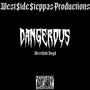 Dangerous (feat. SwitchBlxde & Bankroll Juan) [Explicit]