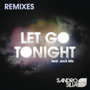 Let Go Tonight (Remixes)