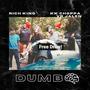 Dumb (feat. VR Jalen & KK Choppa) [Explicit]