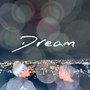 Dream (feat. TAKEKO420) [Explicit]