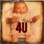 4U (Thang For You Freestyle) [Explicit]