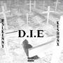 DIE (feat. KeshunX) [Explicit]