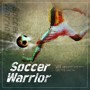 SOCCER WARRIOR