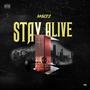 STAY ALIVE (Explicit)