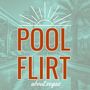 Pool Flirt