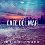 Café Del Mar 2016 (Dimitri Vegas & Like Mike vs Klaas Radio Mix)