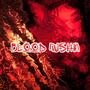 Blood Rushin (Explicit)