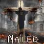 Nailed (Explicit)