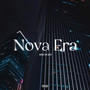 Nova Era (Explicit)