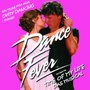 Dance Fever - Dirty Dancing