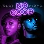 No Good (Single)