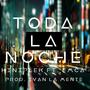 Toda La Noche (feat. Emca)