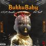 Bukku Baby (Explicit)