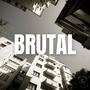 Brutal (Explicit)