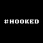 #Hooked