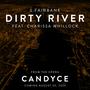 Dirty River (feat. Charissa Whillock)