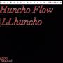 Huncho Flow (Explicit)