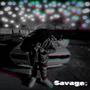 Savage (Explicit)