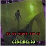 No se vivir sin ti