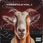 Versatile, Vol. 1 (Explicit)